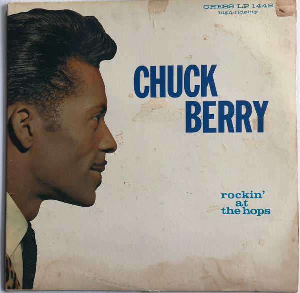 Chuck Berry : Rockin' At The Hops (LP, Album, Mono)