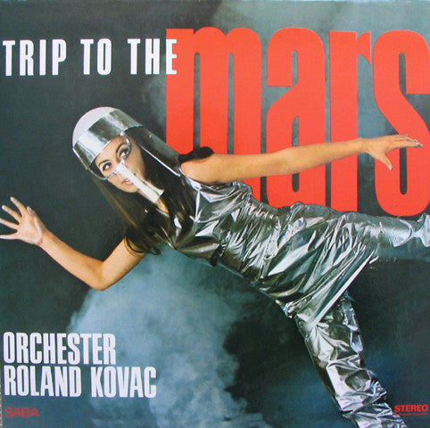 Orchester Roland Kovac : Trip To The Mars (LP, Album, RE, 180)