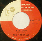 The Fireballs : Bulldog / Nearly Sunrise (7", Ind)