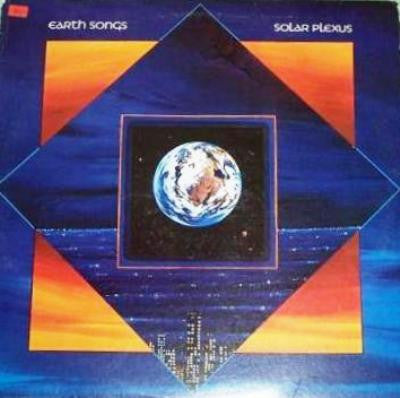 Solar Plexus (7) : Earth Songs (LP, Album)