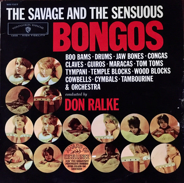 Don Ralke Orchestra : The Savage And The Sensuous Bongos (LP, Album, Mono)