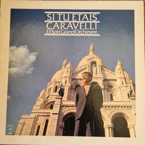 Caravelli & His Orchestra : Si Tu Etais (LP, Album)