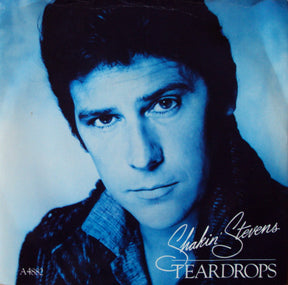 Shakin' Stevens : Teardrops (7", Single, Pap)