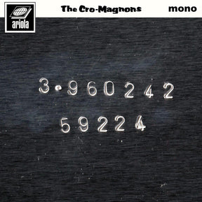 The Cro-Magnons* : ごくつぶし (7", Single, Mono, Ltd)