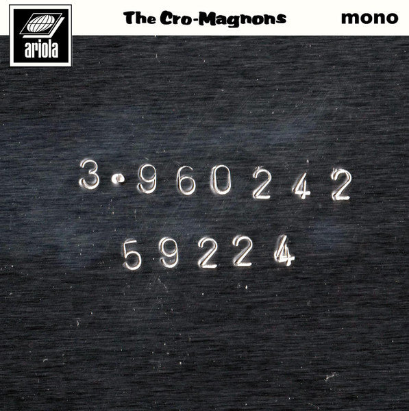 The Cro-Magnons* : ごくつぶし (7", Single, Mono, Ltd)