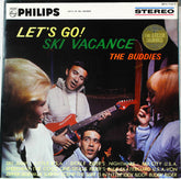 The Buddies : Let's Go Ski Vacance (LP, Album)