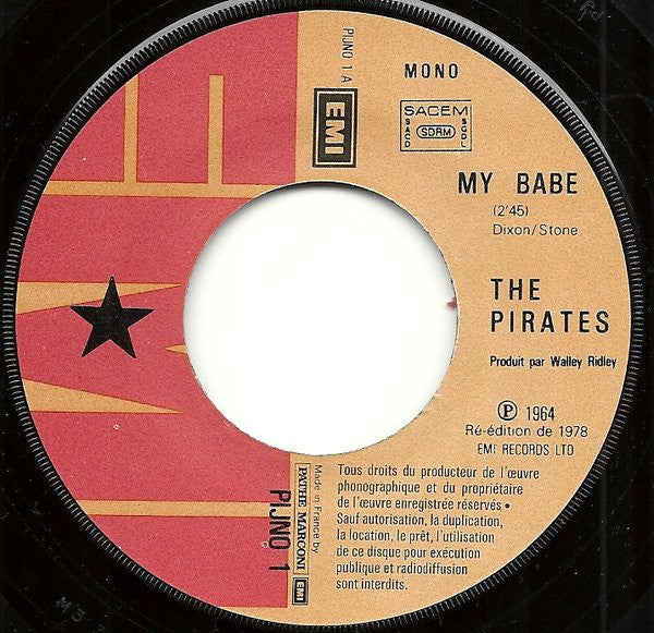 The Pirates (3) : My Babe (7", Single, Mono, RE)