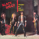 Black Sheep (7) : Trouble In The Streets (LP, Album)