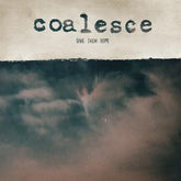 Coalesce : Give Them Rope (LP, Red + LP, Blu + Album, RE, RM)