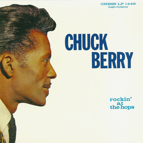 Chuck Berry : Rockin' At The Hops (LP, Album, RP)