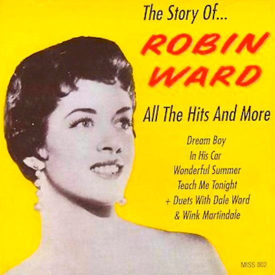 Robin Ward : The Story Of… All The Hits And More (CD, Comp)