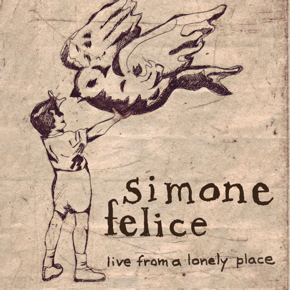 Simone Felice : Live From A Lonely Place (LP, Album)