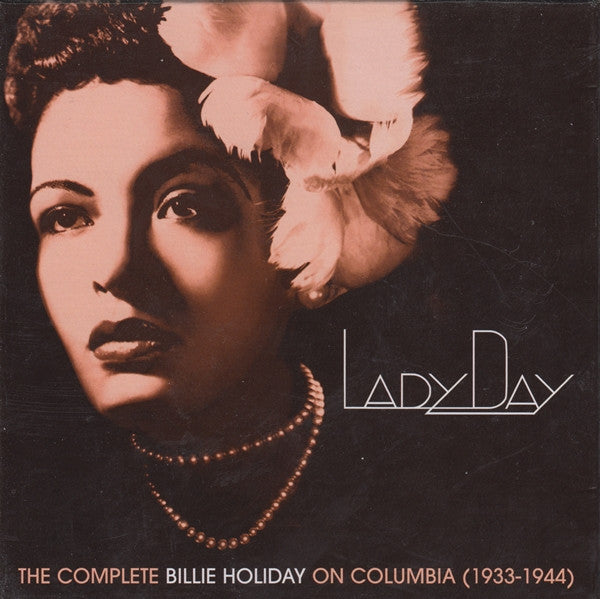 Billie Holiday : Lady Day (The Complete Billie Holiday On Columbia) (1933-1944) (10xCD, Comp, RE, RM + Box)
