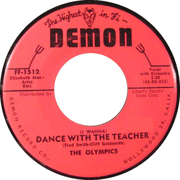 The Olympics : (I Wanna) Dance With The Teacher / Ev'rybody Needs Love (7")