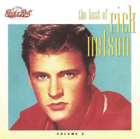 Rick Nelson* : The Best Of Rick Nelson (Volume 2) (CD, Comp, RM)