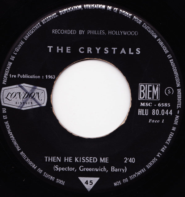 The Crystals : Then He Kissed Me (7")