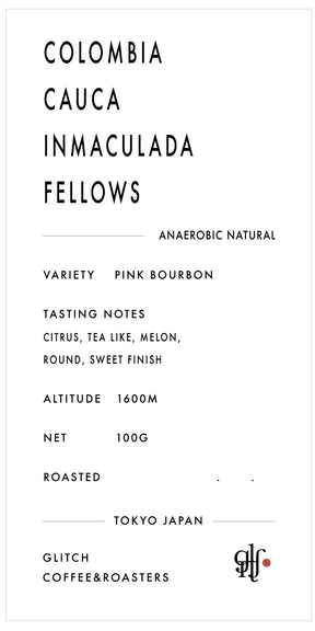 GLITCH Coffee COLOMBIA Cauca Inmaculada Fellows