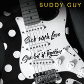 Buddy Guy : Sick With Love (10", RSD, Single)