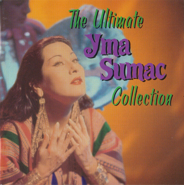 Yma Sumac : The Ultimate Yma Sumac Collection (CD, Comp, Mono, ims)