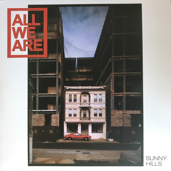 All We Are : Sunny Hills (LP, Album)