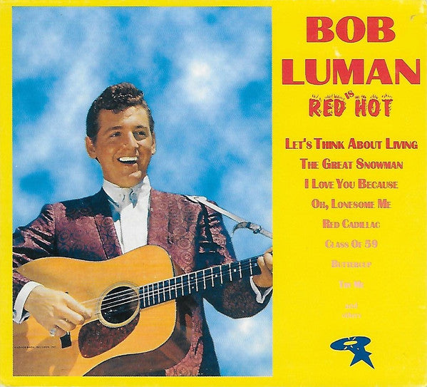 Bob Luman : Is Red Hot (CD-ROM, Comp, Ltd)