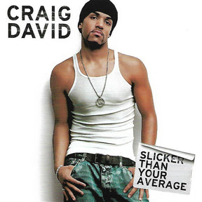 Craig David : Slicker Than Your Average (CD, Album, RE)