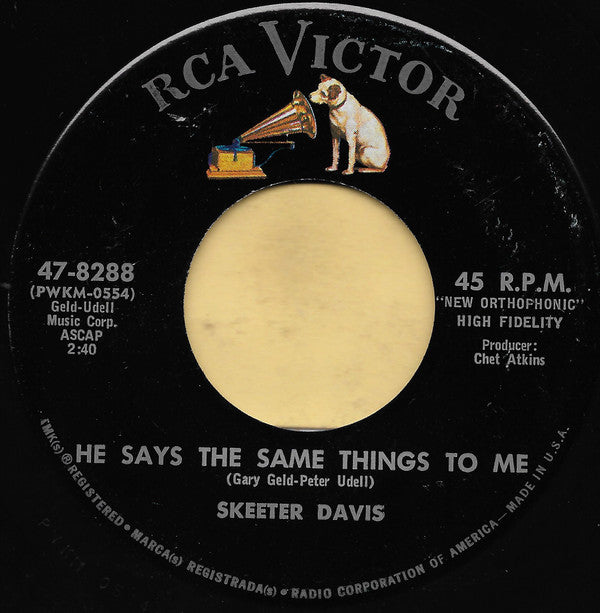 Skeeter Davis : He Says The Same Things To Me (7", Single)