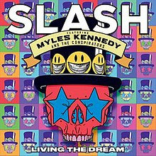 Slash (3) Featuring Myles Kennedy And The Conspirators : Living The Dream (CD, Album)