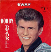 Bobby Rydell : Sway / Groovy Tonight (7", Single)