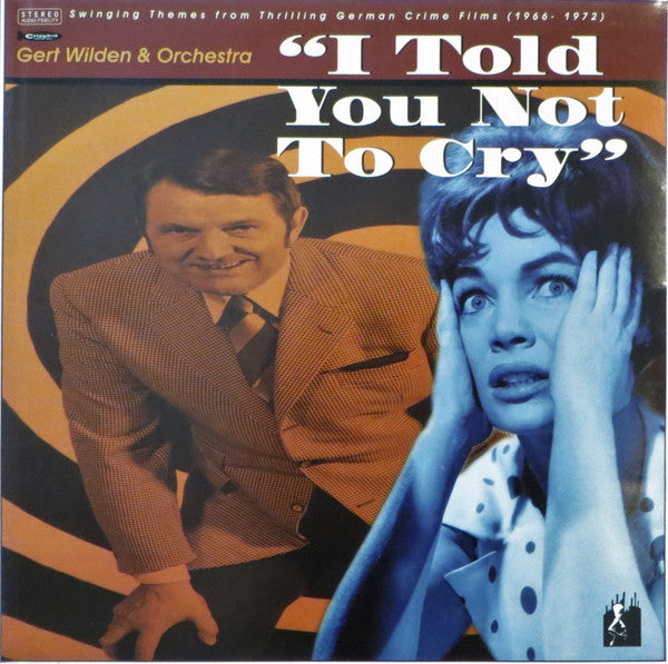 Gert Wilden & Orchestra : I Told You Not To Cry (LP, Comp, Gre)