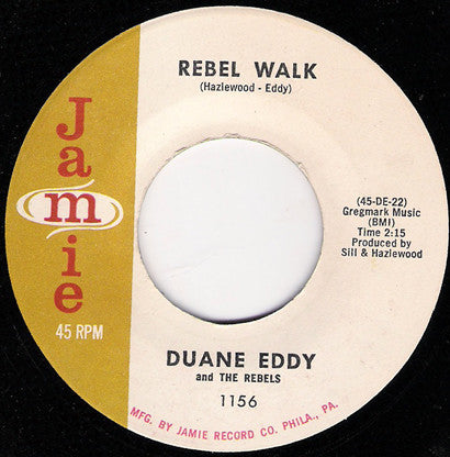 Duane Eddy And The Rebels : Because They're Young / Rebel Walk (7", Mono)