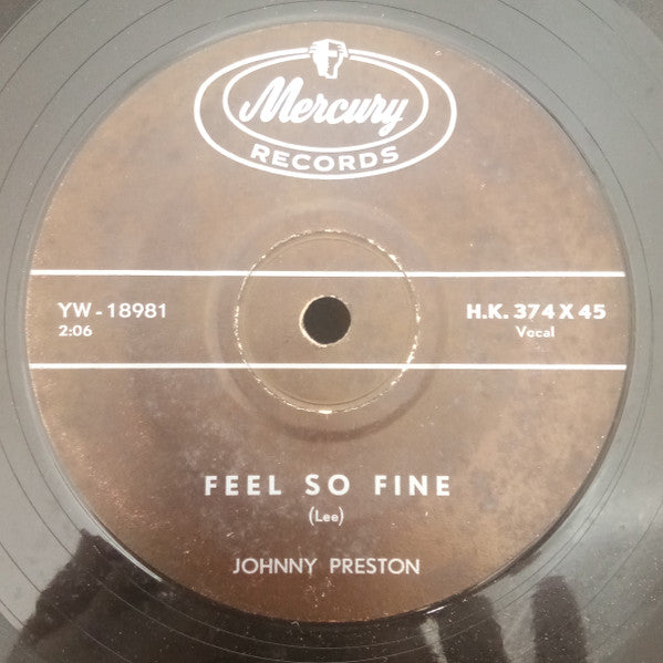 Johnny Preston : Feel So Fine  (7", Mono)