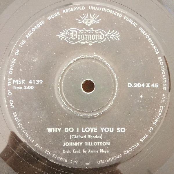 Johnny Tillotson : Why Do I Love You So (7")