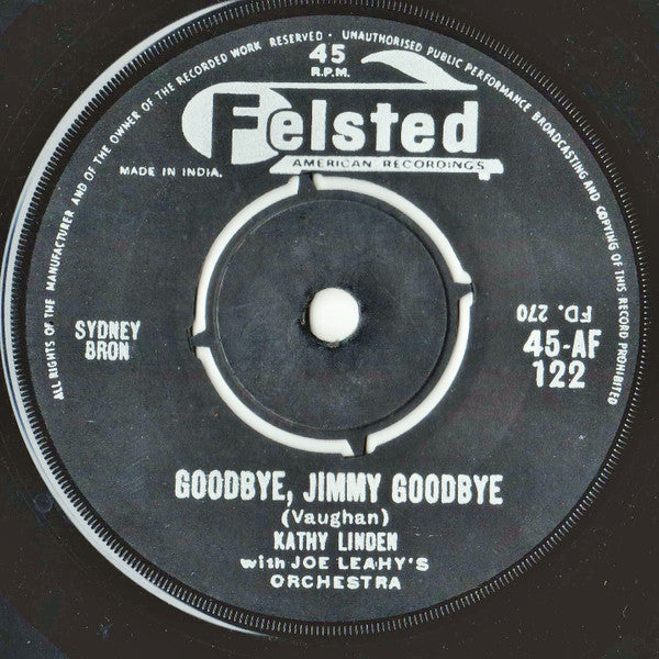 Kathy Linden With Joe Leahy Orchestra : Goodbye, Jimmy Goodbye (7")