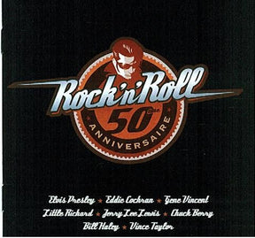 Various : 50ème Anniversaire Du Rock'n'Roll (2xCD, Comp, Copy Prot.)