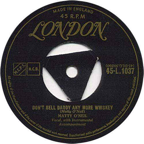 Mattie O'Neil : Don't Sell Daddy Any More Whiskey (7", Single)