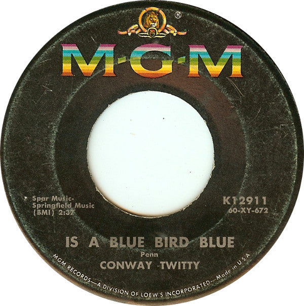 Conway Twitty : Is A Blue Bird Blue / She's Mine (7")