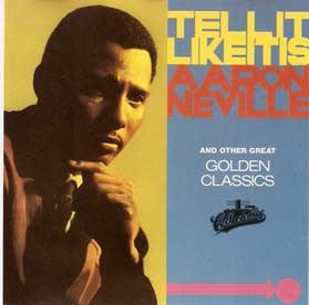 Aaron Neville : Tell It Like It Is And Other Great Golden Classics (CD, Comp)