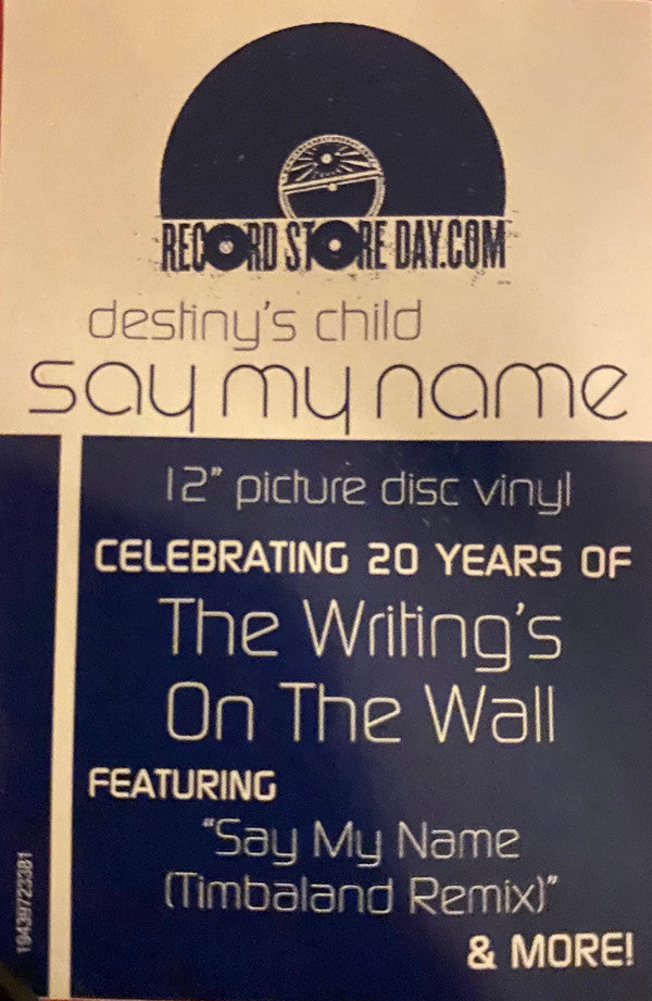 Destiny's Child : Say My Name  (12", Ltd, Pic, Rec)