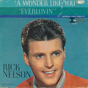 Ricky Nelson (2) : A Wonder LIke You / Everlovin' (7", Single)