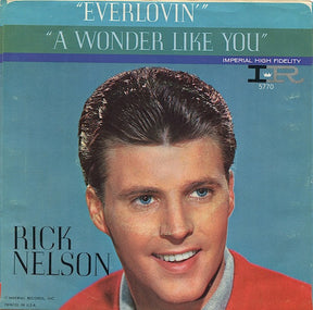 Ricky Nelson (2) : A Wonder LIke You / Everlovin' (7", Single)