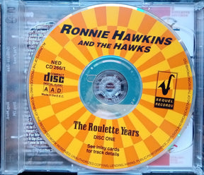 Ronnie Hawkins And The Hawks (2) : The Roulette Years (2xCD, Album, Comp)