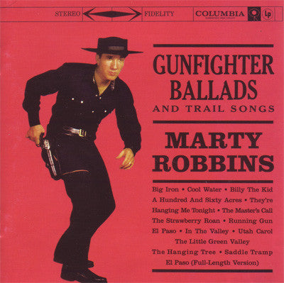 Marty Robbins : Gunfighter Ballads And Trail Songs (CD, Album, Mono, RE, RM)