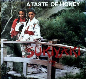 A Taste Of Honey : Sukiyaki (7", Los)