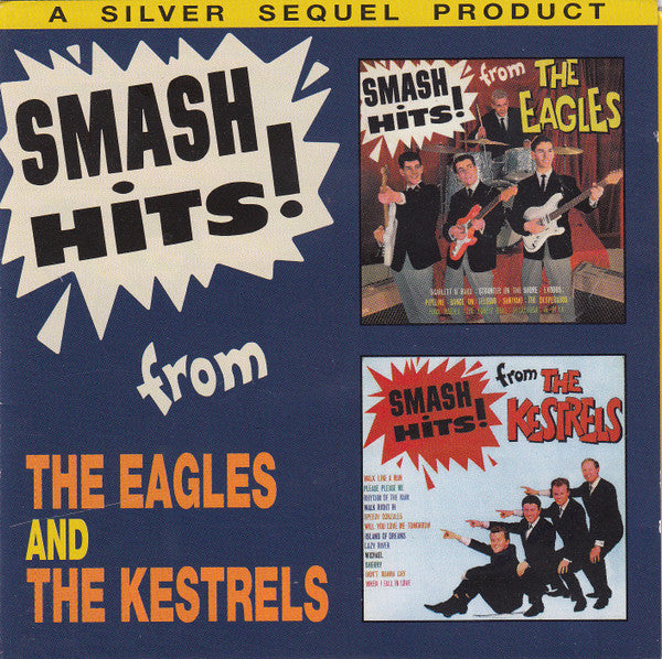 The Eagles & The Kestrels : Smash Hits (2xCD, Comp, Mono)