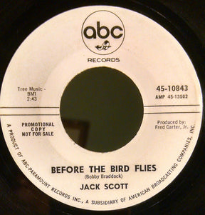 Jack Scott : Before The Bird Flies / Insane (7", Single, Promo)