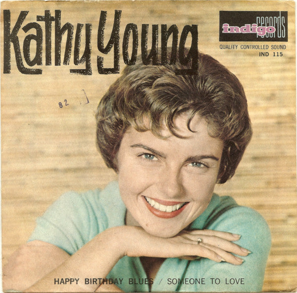 Kathy Young With The Innocents (2) : Happy Birthday Blues (7", Single)