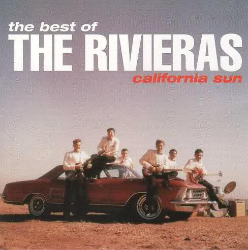 The Rivieras : The Best Of The Rivieras: California Sun (LP, Comp)