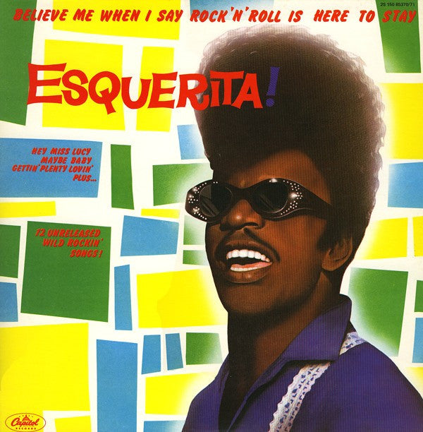 Esquerita : "Believe Me When I Say Rock'N'Roll Is Here To Stay" (2xLP, Comp, Mono, RE)