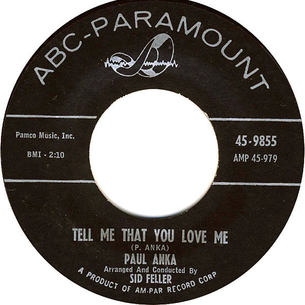 Paul Anka : I Love You, Baby / Tell Me That You Love Me (7", Single)